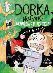 Dorka Magorka Nemôžem žiť bez teba 