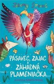 Pásavec, Zajac a záhadná Plameniačka 