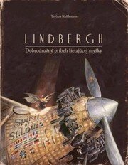 Lindbergh - Dobrodružný príbeh lietajúcej myšky