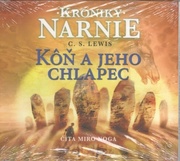 Audiokniha Kroniky Narnie - Kôň a jeho chlapec