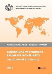 Teoretické východiská skúmania konfliktov