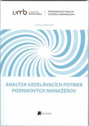 Analýza vzdelávacích potrieb podnikových manažérov
