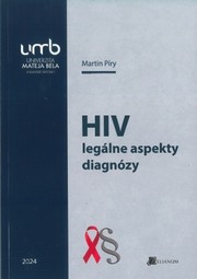 HIV – legálne aspekty diagnózy