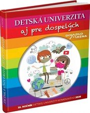 Detská univerzita aj pre dospelých 2020