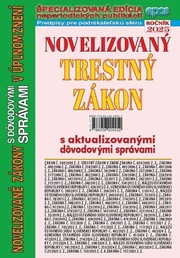 Novelizovaný Trestný zákon s aktualizovanými dôvodovými správami v úplnom znení, NZ 11/2025