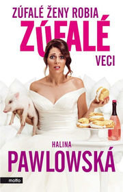 Zúfalé ženy robia zúfalé veci