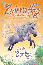 Zvieratká z kúzelného lesa - Poník Zorka