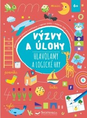 Výzvy a úlohy Hlavolamy a logické hry