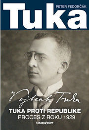 Vojtech Tuka - Proces z roku 1929