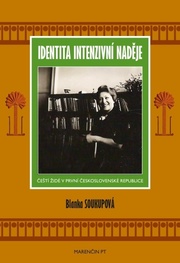Identita intenzivní naděje • Čeští Židé v první