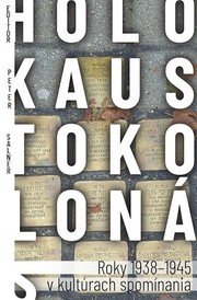 Holokaust okolo nás roky 1938-1945