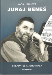 Juraj Beneš skladateľ a jeho doba