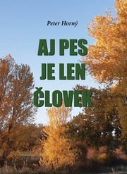 Aj pes je len človek