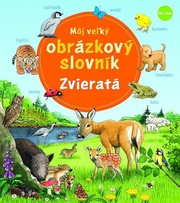 Môj veľký obrázkový slovník - Zvieratá