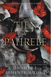 Tieň v pahrebe - Z tela a ohňa 1