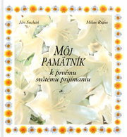 Môj pamätník k prvému sv. prijímaniu