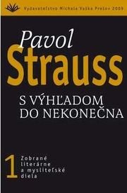 Pavol Strauss 1 S výhľadom do nekonečna