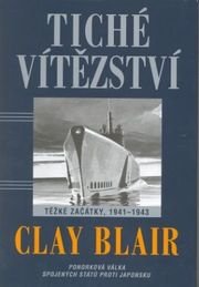 Tiché vítězství: Těžké začátky 1941 - 1943 