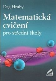 Matematická cvičení pro střední školy