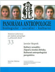 Panoráma antropologie biologické - sociální - kulturní 33