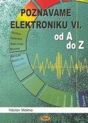 Poznáváme elektroniku VI