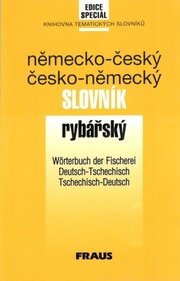 Německp-český česko-německý slovník rybářský