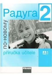 Raduga po novomu 2 - příručka učitele