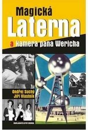 Magická Laterna a kamera pana Wericha