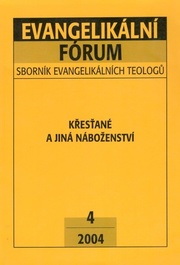 Křesťané a jiná náboženství - Evangelikální fórum