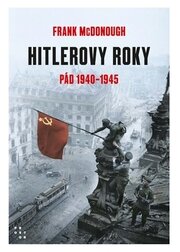 Hitlerovy roky 2. díl 1940-1945