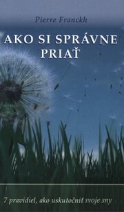 Ako si správne priať