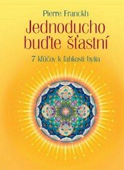 Jednoducho buďte šťastní