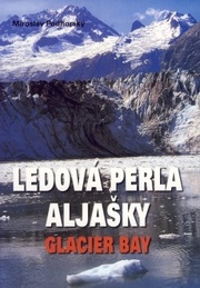 Ledová perla Aljašky - Glacier bay