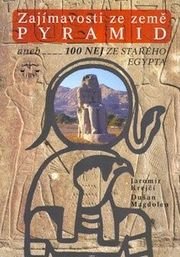 Zajímavosti ze země pyramid