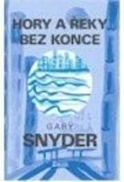 Hory a řeky bez konce