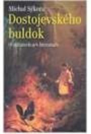Dostojevského buldok - O zvířatech a/v literatuře