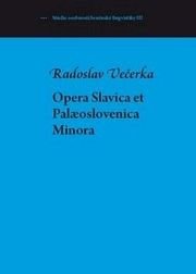 Opera Slavica et Palaeoslovenica Minora