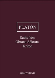 Euthyfrón, Obrana Sókrata, Kritón