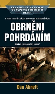 Obrněni pohrdáním (desátá kniha ze série Gauntovi Duchové)