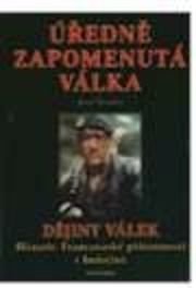 edně zapomenutá válka - Dějiny válek