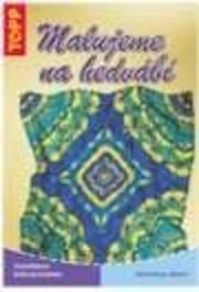 Malujeme na hedvábí