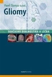 Gliomy – současná diagnostika a léčba