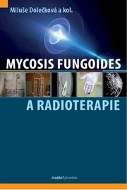 Mycosis fungoides a radioterapie