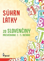 Súhrn látky zo slovenčiny – precvičovanie 2. – 5.