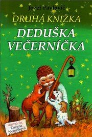 Druhá knižka deduška Večerníčka