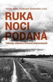 Ruka noci podaná - Základy rodinné a kri