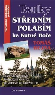 Toulky Středním Polabím ke Kutné Hoře