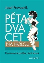 Pětadvacet na holou - Černohumorné povíd