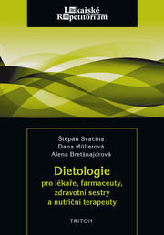 Dietologie pro lékaře, farmaceuty, zdravotní sestry a nutriční terapeuty