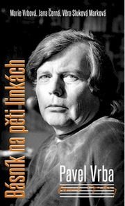 Pavel Vrba Básník na pěti linkách